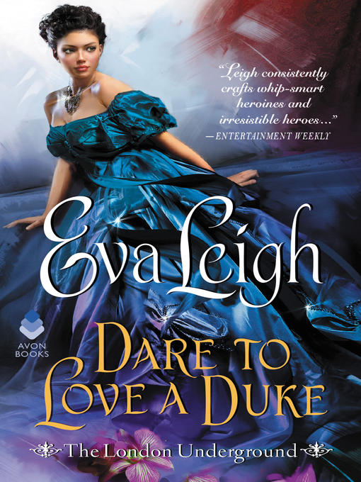 Title details for Dare to Love a Duke by Eva Leigh - Wait list